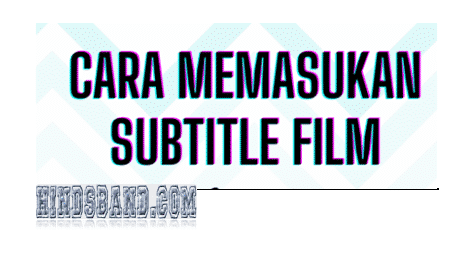 cara download subtitle indonesia