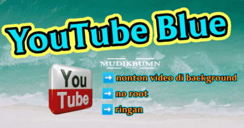youtube biru mod apk